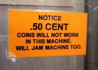 50 cent coins will jam this machine